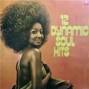 Unknown Artist - 12 Dynamic Soul Hits download free