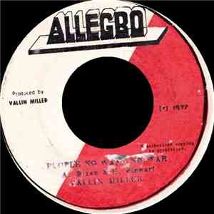 Vallin Miller - People No Want No War download free