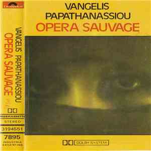 Vangelis Papathanassiou - Opéra Sauvage download free