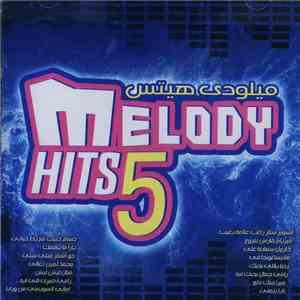 Various - ميلودي هيتس = Melody Hits 5 download free