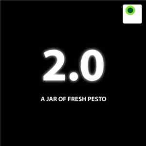 Various - 2.0 - A Jar Of Fresh Pesto download free