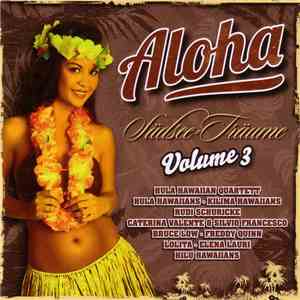 Various - Aloha - Südsee Träume - Volume 3 download mp3 flac
