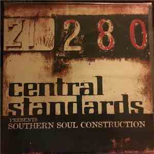 Various - Central Standards Presents Southern Soul Construction download free
