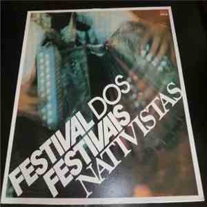 Various - Festival Dos Festivais Nativistas download free
