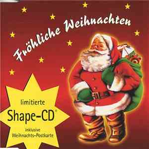 Various - Fröhliche Weihnachten - Einen Guten Rutsch Ins Neue Jahr download free