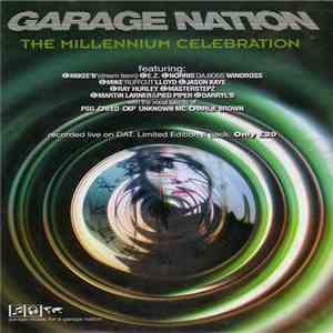 Various - Garage Nation - The Millennium Celebration download free