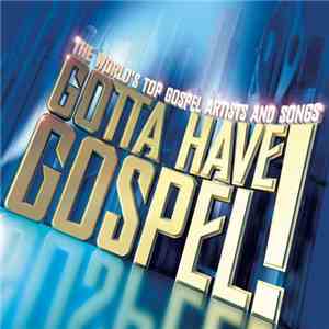 Various - Gotta Have Gospel download mp3 flac