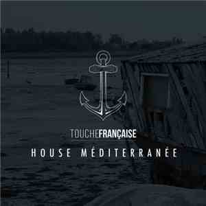 Various - House Méditerranée Vol 1 download mp3 flac