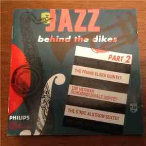 Various - Jazz Behind The Dikes Part 2 download free