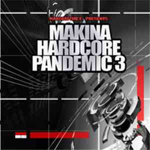 Various - Makina Hardcore Pandemic 3 download free