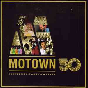 Various - Motown 50 Yesterday - Today - Forever download mp3 flac