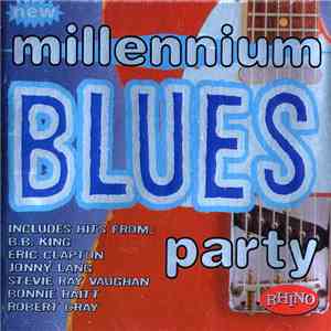 Various - New Millennium Blues Party download free