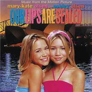 Various - Our Lips Are Sealed (Music from the Motion Picture) download free