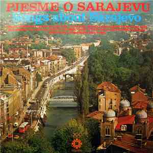 Various - Pjesme O Sarajevu download free