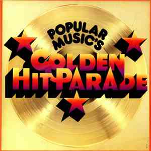 Various - Popular Music's Golden Hit Parade download mp3 flac