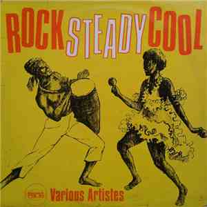 Various - Rock Steady Cool download free
