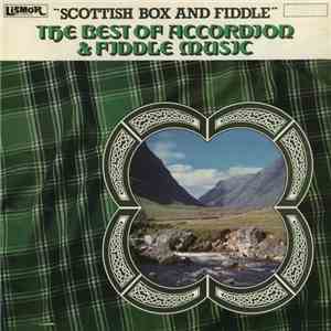 Various - "Scottish Box And Fiddle" The Best Of Scottish Accordion & Fiddle Music download mp3 flac