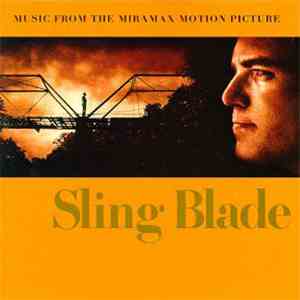 Various - Sling Blade (Music From The Miramax Motion Picture) download mp3 flac