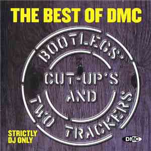 Various - The Best Of DMC - Bootlegs, Cut-Up's & Two Trackers download mp3 flac