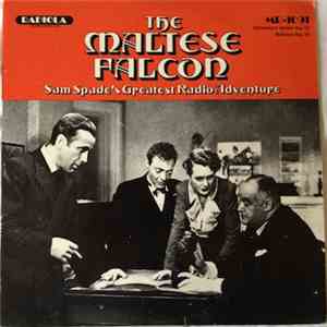 Various - The Maltese Falcon (Sam Spade's Greatest Radio Adventure) download free