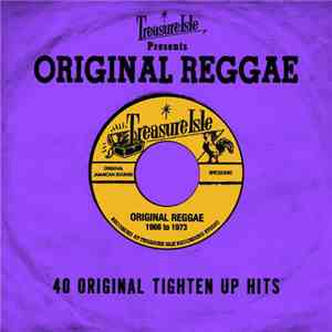 Various - Treasure Isle Presents: Original Reggae - 40 Original Tighten Up Hits download free