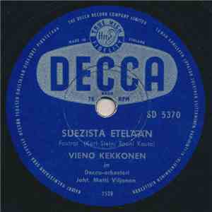 Vieno Kekkonen - Suezista Etelään / Uska Dara download free