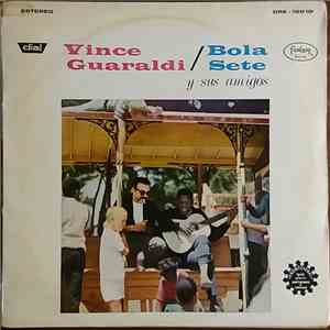 Vince Guaraldi, Bola Sete - Vince Guaraldi  Bola Sete  And Friends download free