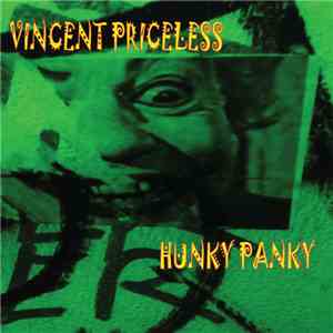 Vincent Priceless - Hunky Panky download free