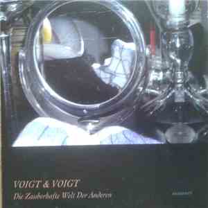 Voigt & Voigt - Die Zauberhafte Welt Der Anderen download free