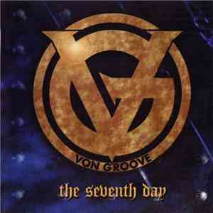 Von Groove - The Seventh Day download free
