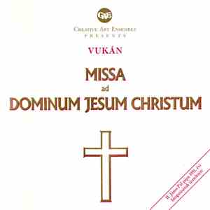 Vukán - Missa Ad Dominum Jesum Christum download free