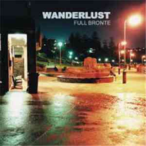 Wanderlust  - Full Bronte download mp3 flac
