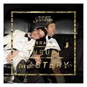 We Are Scientists - Brain Thrust Mastery download mp3 flac