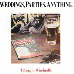 Weddings, Parties, Anything - Tilting At Windmills download free