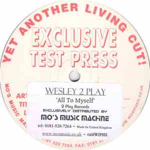 Wesley 2 Play - All To Myself download mp3 flac