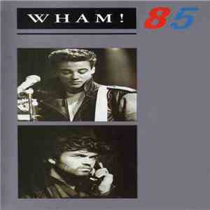 Wham! - 85 download mp3 flac