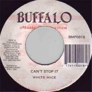 White Mice  - Can't Stop It download free