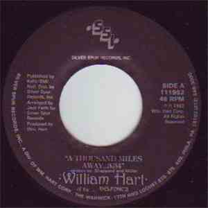 William Hart - A Thousand Miles Away / My Words Fell In Love With Music download free