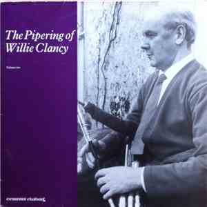 Willie Clancy - The Pipering Of Willie Clancy (Volume Two) download mp3 flac