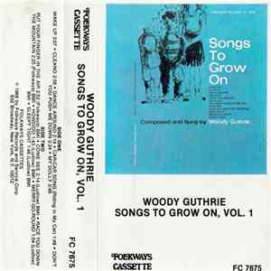 Woody Guthrie - Songs To Grow On, Vol. 1 download mp3 flac