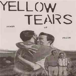 Yellow Tears - Power Of Pride download mp3 flac