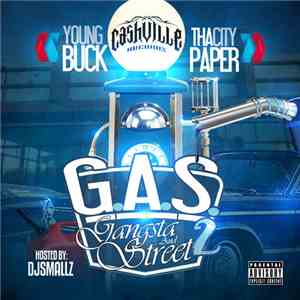Young Buck, Tha City Paper - G.A.S. 2 (Gangsta And Street) download free
