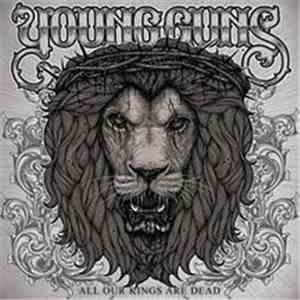 Young Guns  - All Our Kings Are Dead download free