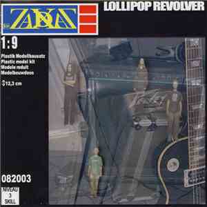 Zaxdaz - Lollipop Revolver download mp3 flac