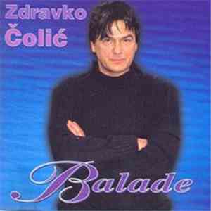 Zdravko Čolić - Balade download free