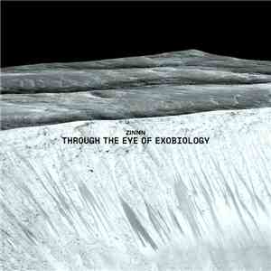 ZINNN - Through The Eye Of Exobiology download free