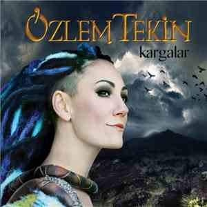 Özlem Tekin - Kargalar download free